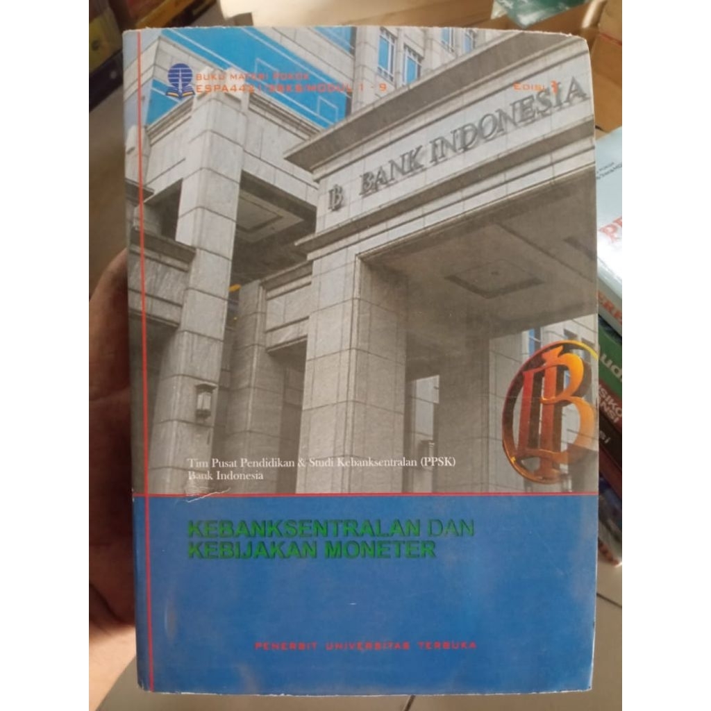 KEBANKSENTRALAN DAN KEBIJAKAN MONETER MODUL UT