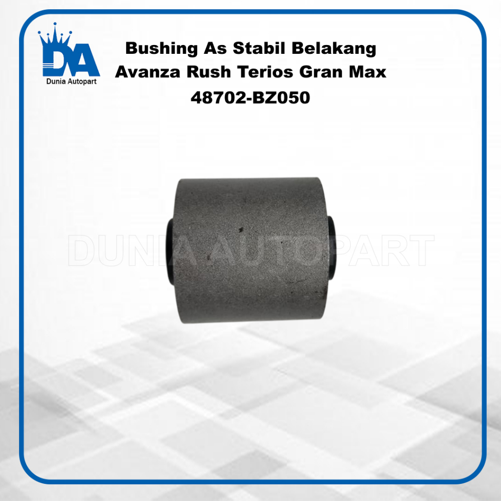 Bushing As Stabil Belakang Avanza Rush Terios Gran Max 48702-BZ050