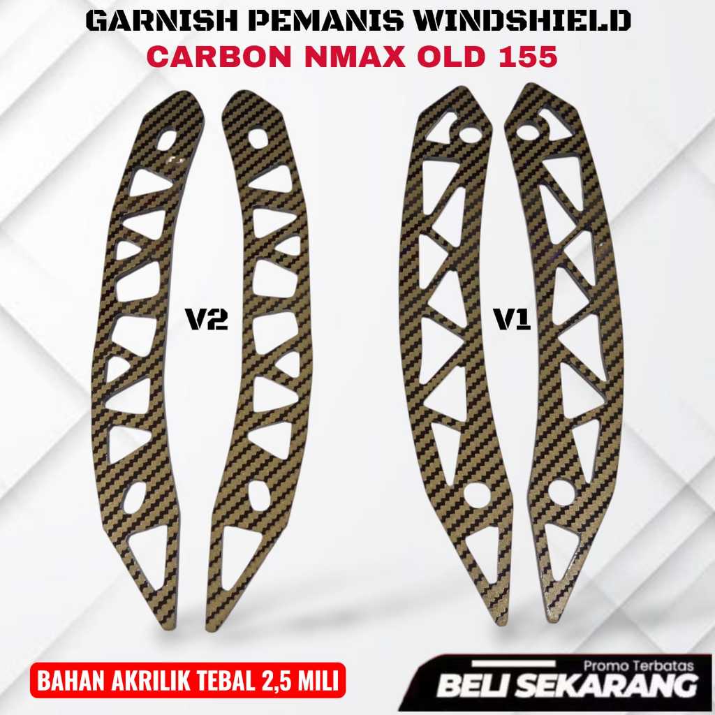 Garnish Pemanis Visor Windshield Nmax Old 155 Nmax 2015-2018 Carbon Bahan Akrilik Aksesoris Visor Nm