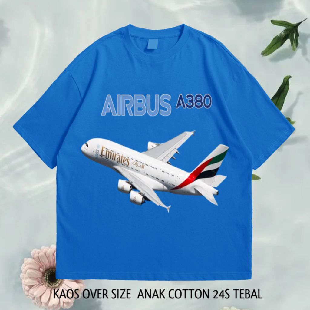 Kaos Oversize Anak Unisex Pesawat AIRBUS A380 EMIRATES