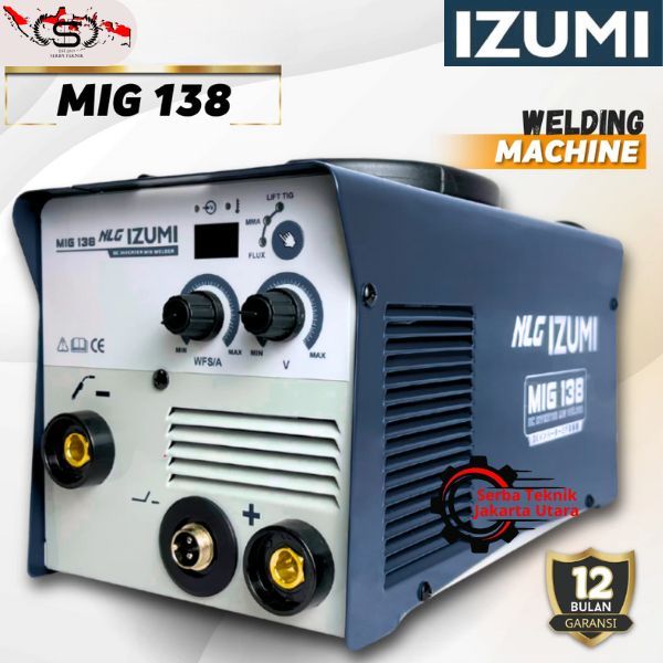 IZUMI MIG 138A MESIN LAS IZUMI /TRAFO LAS IZUMI MIG 138 GASLESS
