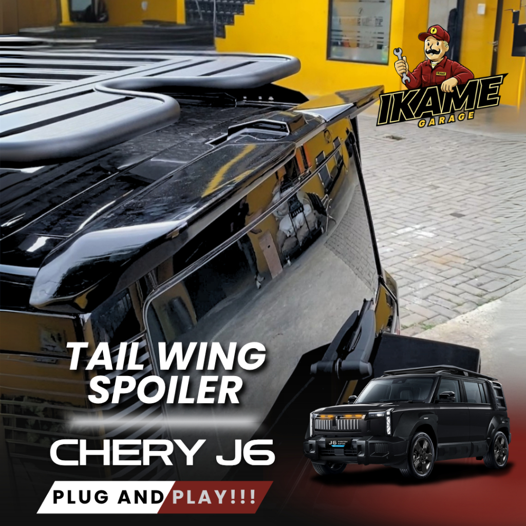 Chery J6 Tail Spoiler / Tail Spoiler Chery J6 / Aksesoris Chery J6 / Aksesoris Chery J6 Ready Stok /