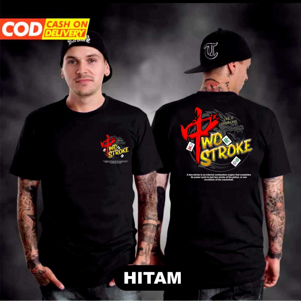kaos dewasa atasan kata kata two stroke / kaos slot/ kaos mahjong/ kaos oblong unisex dewasa