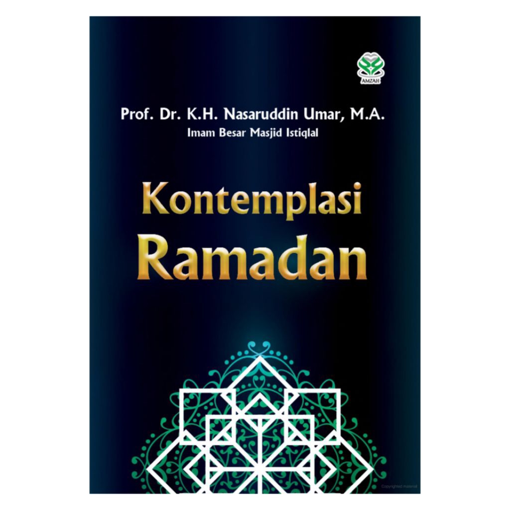 Kontemplasi Ramadhan - Nasaruddin Umar