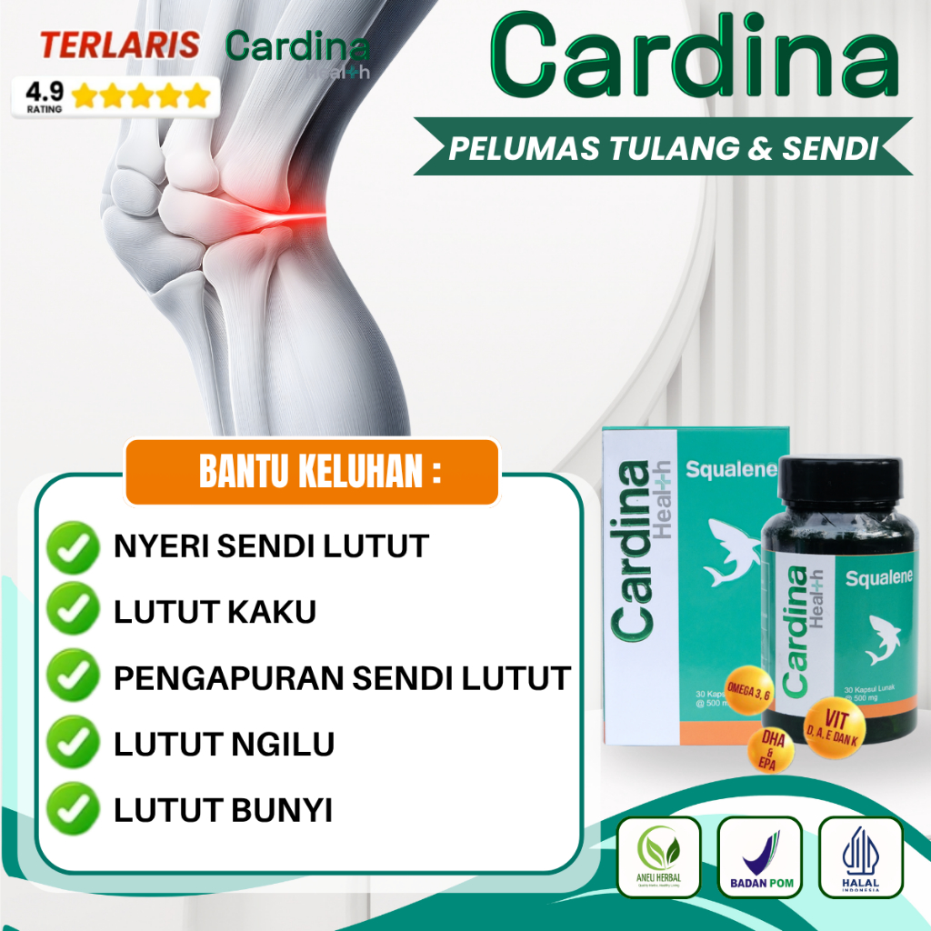Cardina Heal+h Squalene Pelumas Tulang Dan Sendi, Nyeri Sendi, Lutut Kaku, Lutut Sakit Saat Di Tekuk