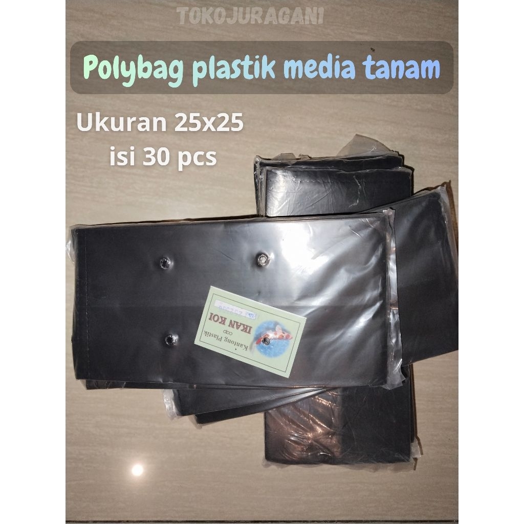 Polybag plastik media tanam ukuran 25x25 isi 30 pcs