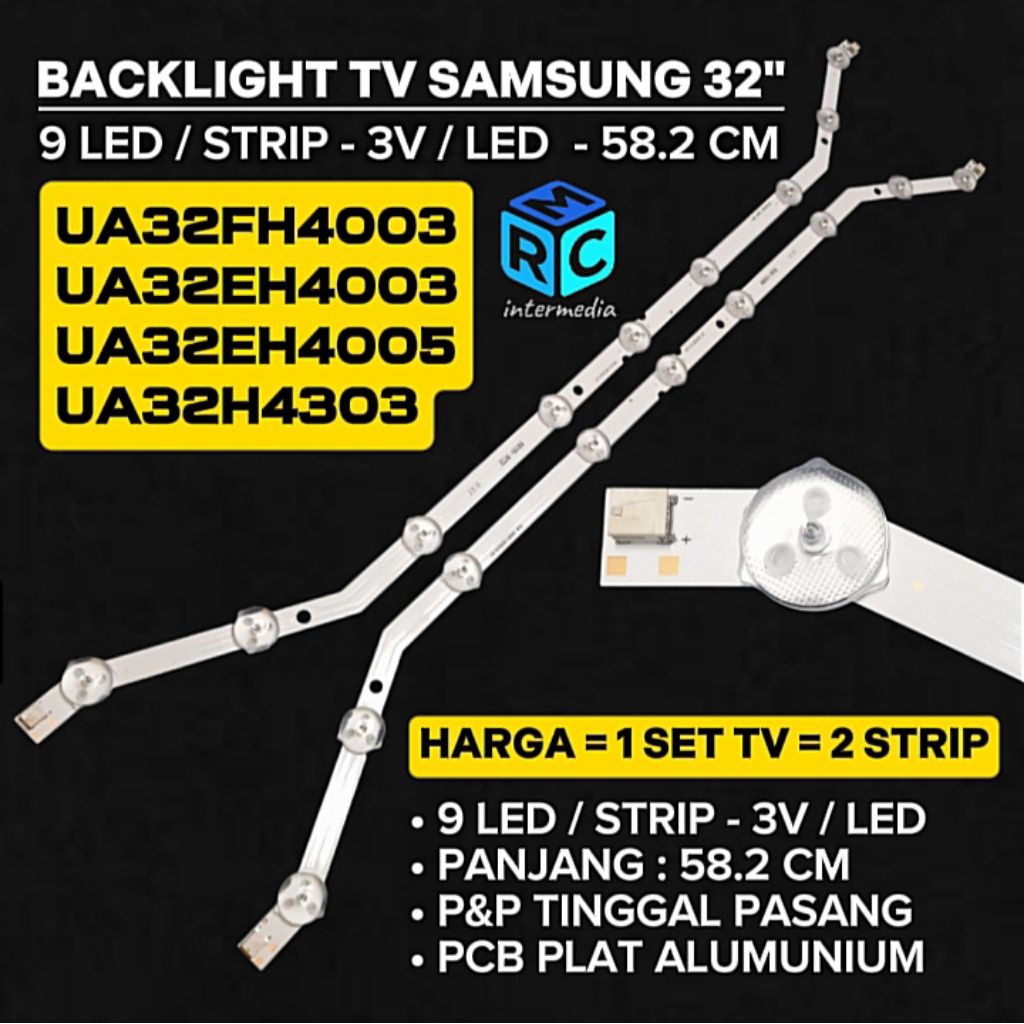 BACKLIGHT TV SAMSUNG 32 INCH UA32FH4003 UA32EH4003 UA32H4303 UA32EH4005 BACKLIGHT SAMSUNG UA32FH4003
