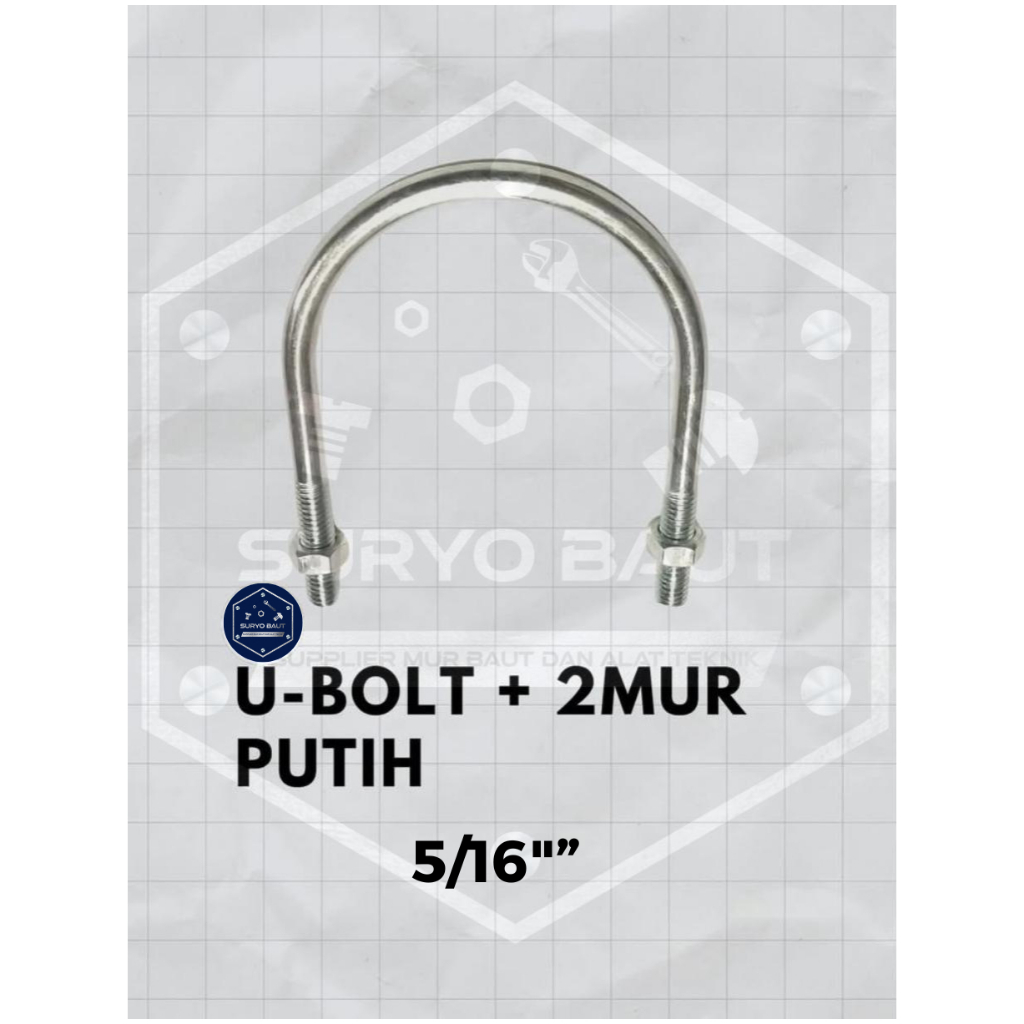 Suryo Baut - U-Bolt Putih + 2 Mur Inchi– Clamp U Baja Untuk Pipa & Bracket 5/16"