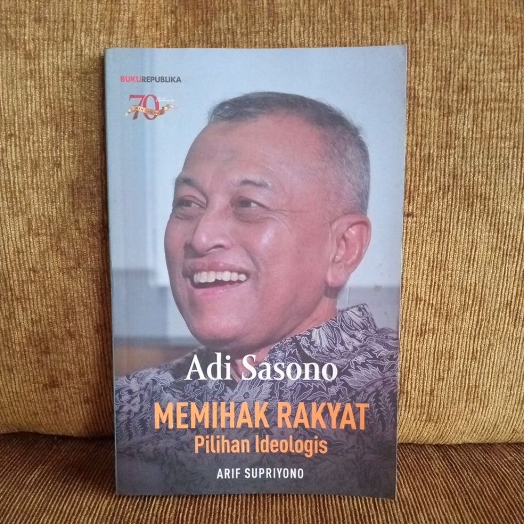 Buku Adi Sasono Memihak Rakyat Pilihan Ideologis