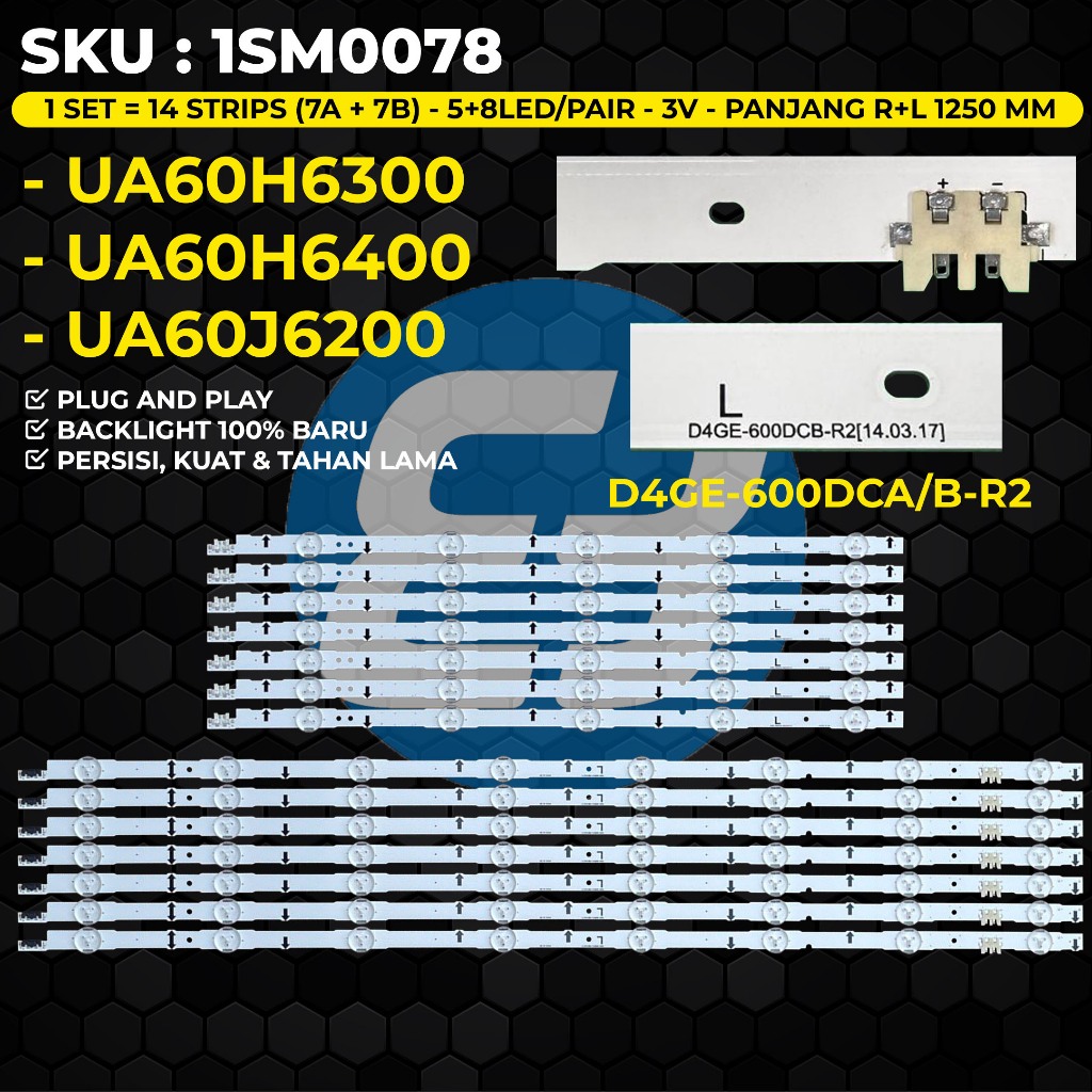 Backlight TV SAMSUNG 60 Inch UA60H6300 UA60H6400 UA60J6200 D4GE-600DCA-R2