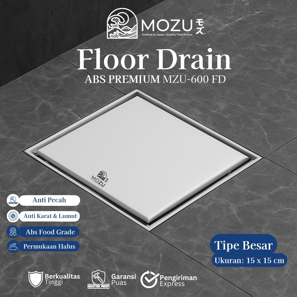 MOZU Floor Drain Strainer Saringan Got Kamar Mandi Afur Lantai MZU-600FD ABS Besar 15x15 CM Toto