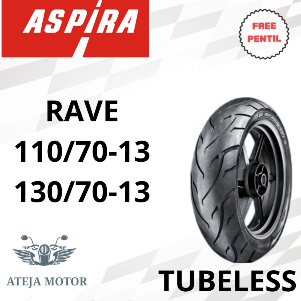 Ban Ring 13 ASPIRA Rave 110/70-13 130/70-13 Ring 13 Tubeless Ban Motor Ring 13 Ban Motor NMAX Ban Mo
