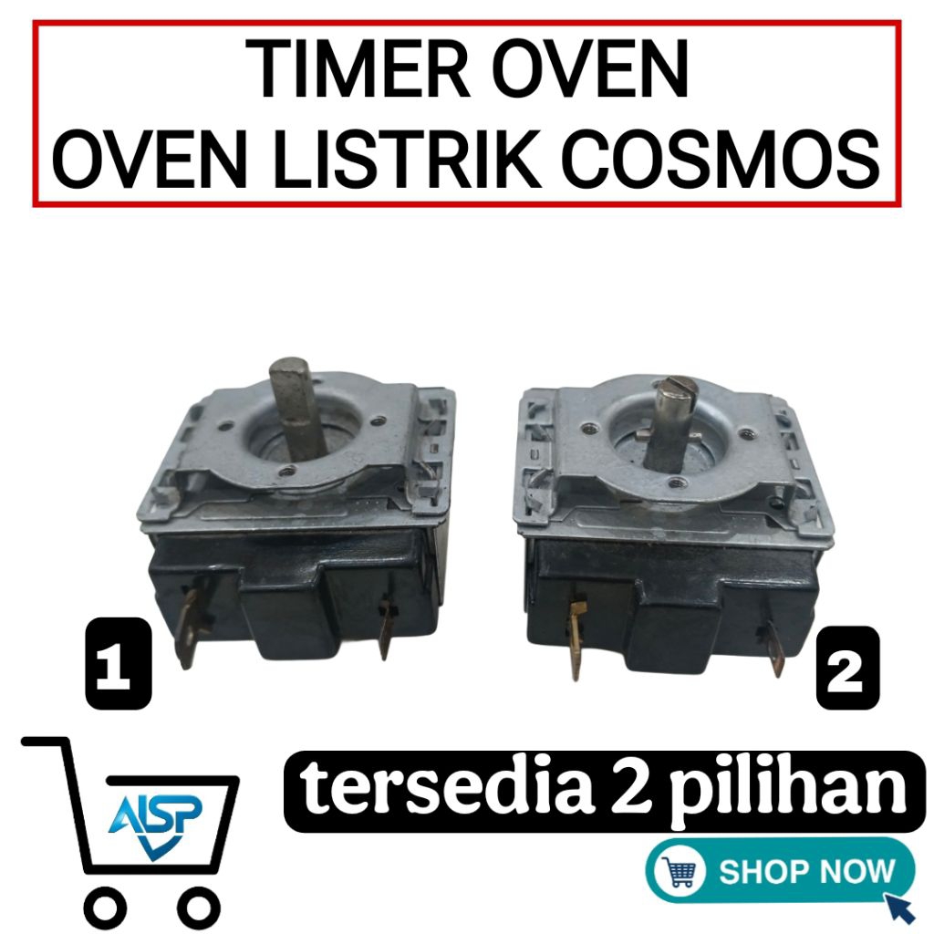 TIMER OVEN LISTRIK COSMOS / TIMER OVEN STOK LAMA