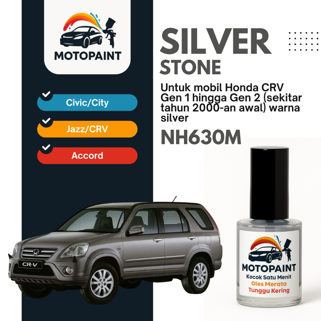 Cat Oles Mobil – Cat Baret Mobil – Touch Up Paint Silver Stone Metallic NH630M Honda CRV Gen 1 dan 2