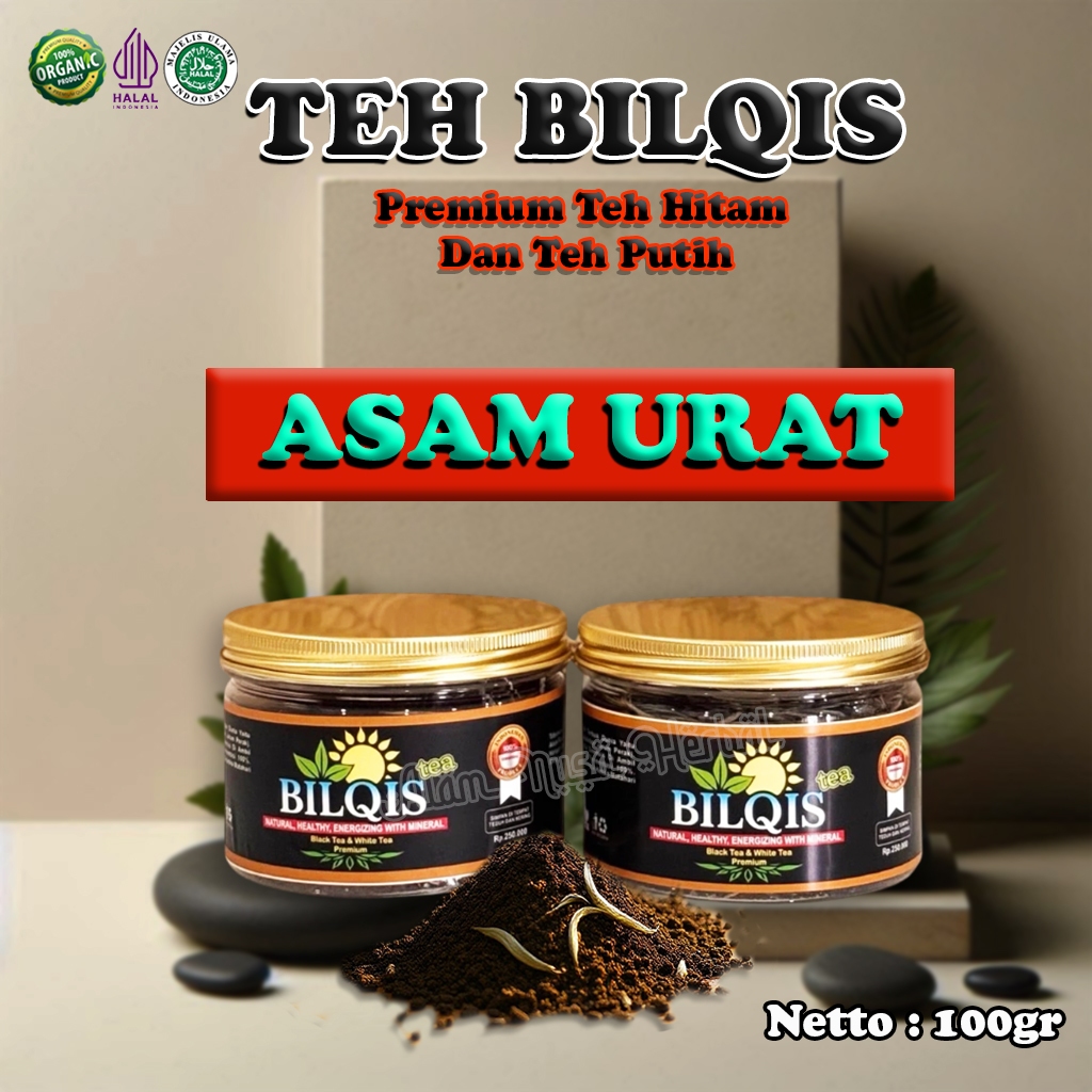 UNTUK ASAM URAT | Premium Teh Hitam & Teh Putih 100g | Black Tea White Tea Silver Needle Bilqis Tea