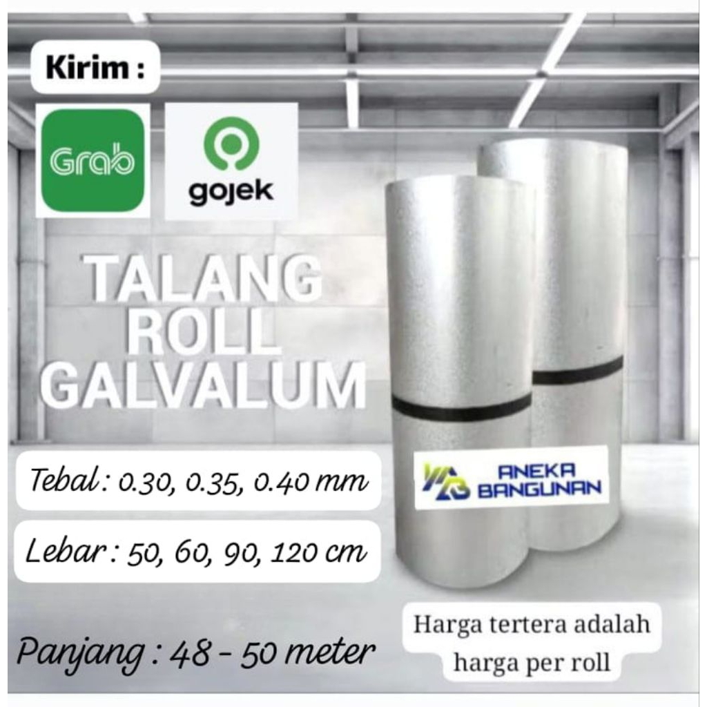 Seng Plat Talang Galvalum Anti Karat per roll (KHUSUS KIRIMAN GOJEK / GRAB INSTANT)