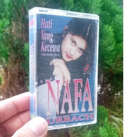 KASET PITA NAFA URBACH HATI YANG KECEWA