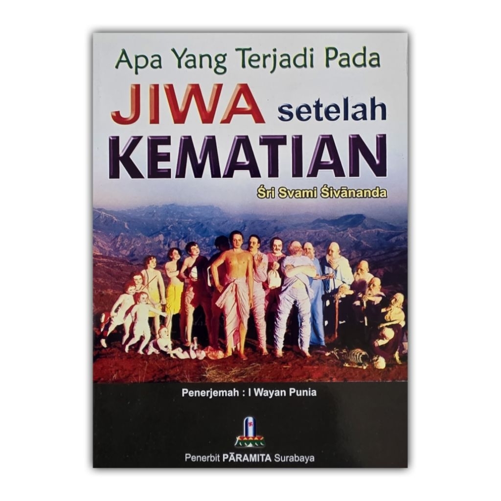 APA YANG TERJADI PADA JIWA SETELAH KEMATIAN