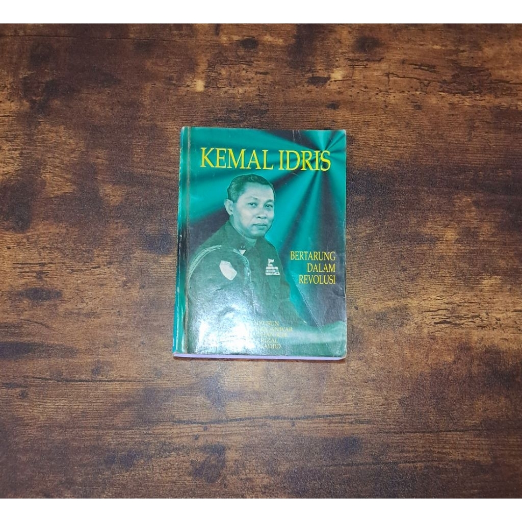 KEMAL IDRIS BERTARUNG DALAM REVOLUSI
