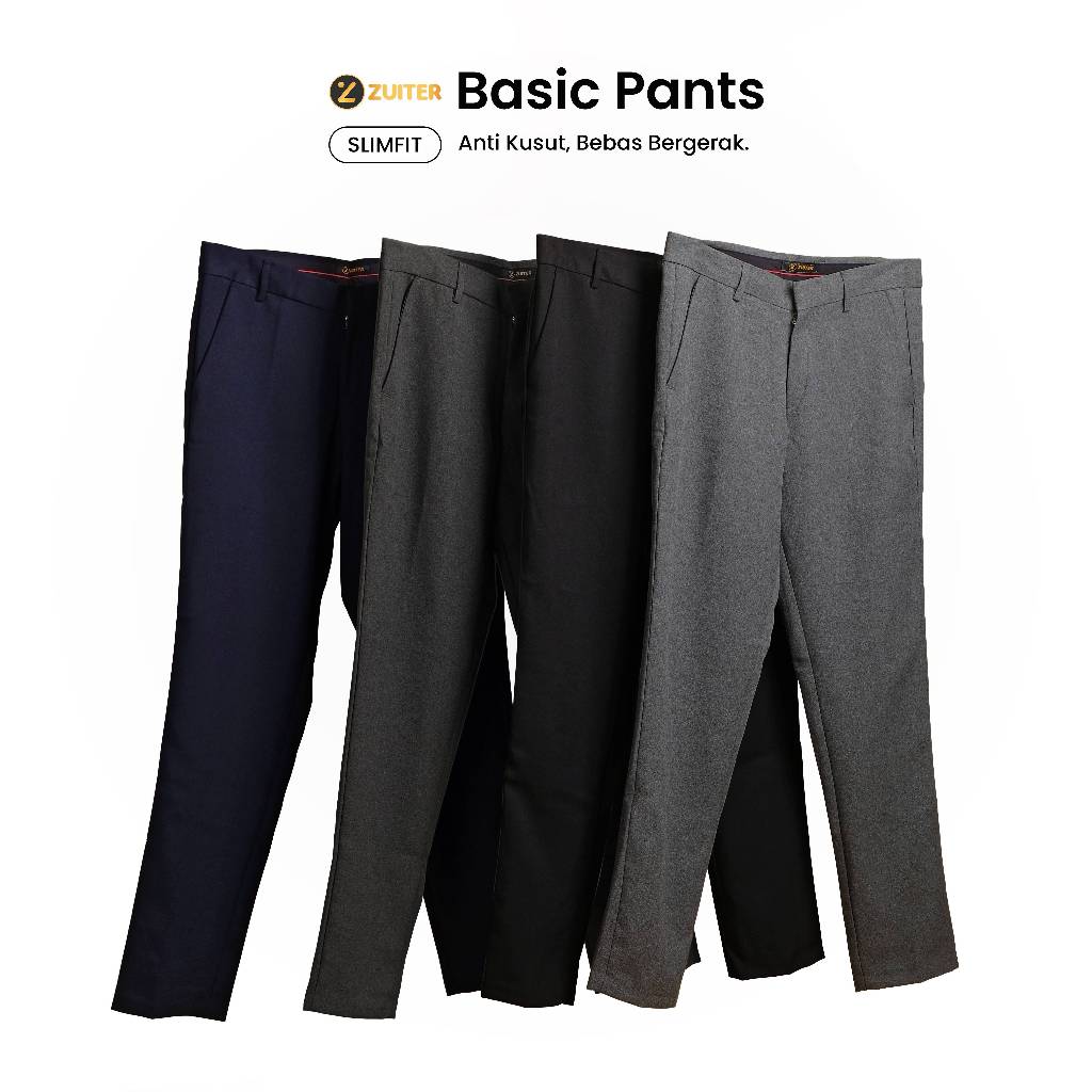 ZUITER - Basic Pants | Celana bahan kerja formal kantor slimfit pria