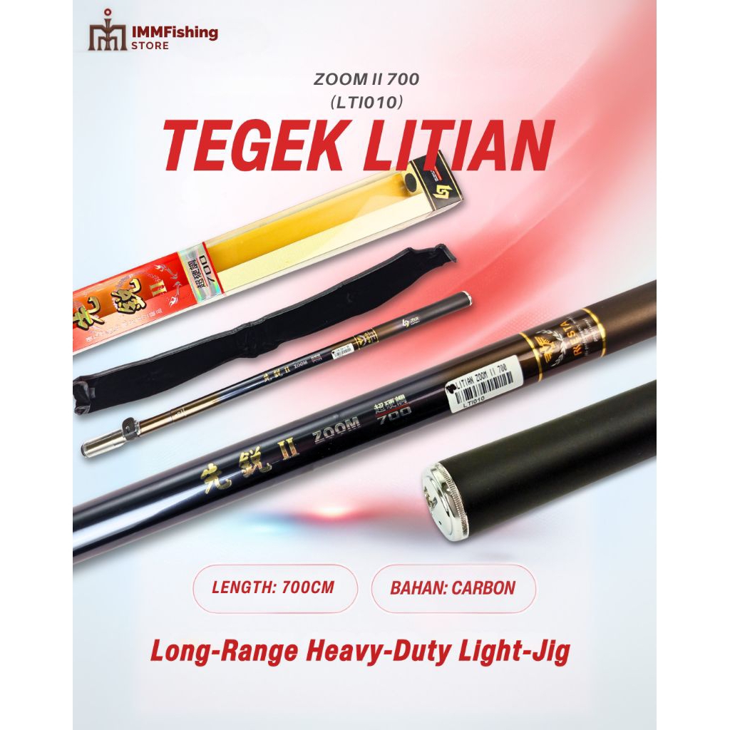 TEGEK LITIAN ZOOM II 700 | TONGKAT PANCING