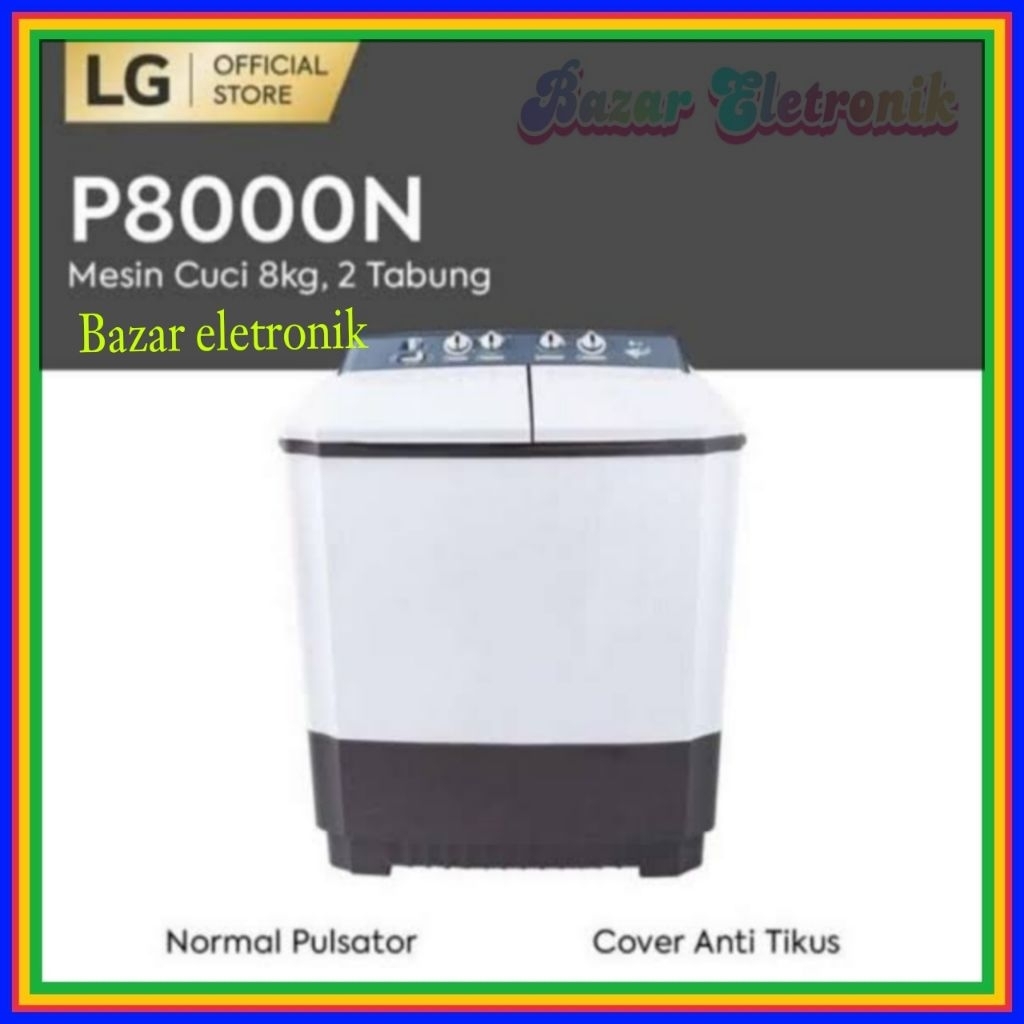 MESIN CUCI LG P 8000N / MESIN CUCI LG 2 TABUNG 8KG P-8000N / LG P 8000N
