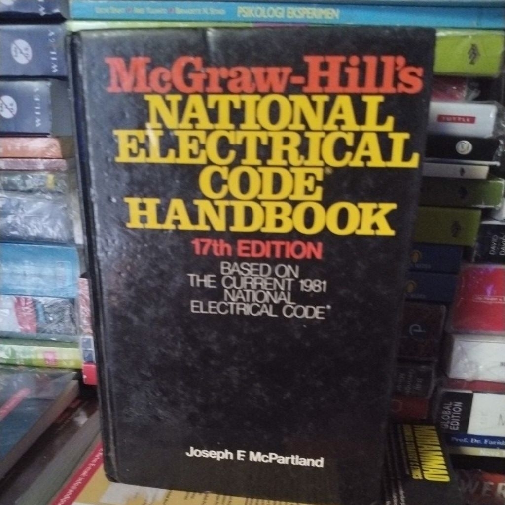 McGraw- Hill's • NATIONAL ELECTRICAL CODE HANDBOOK • 17th BASED ON THEvCURRENT 1981 NATIONAL ELECTRI