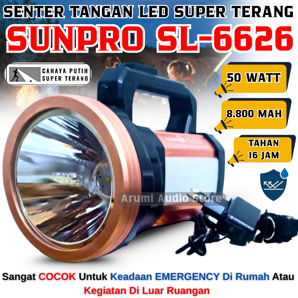 Senter TANGAN LED JUMBO Super Terang Jarak Jauh Rechargeable SUNPRO SL-6626 50W Baterai 8800mAh Bisa