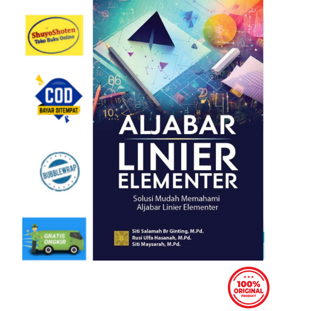 Aljabar Linier Elementer: Solusi Mudah Memahami Aljabar Elementer