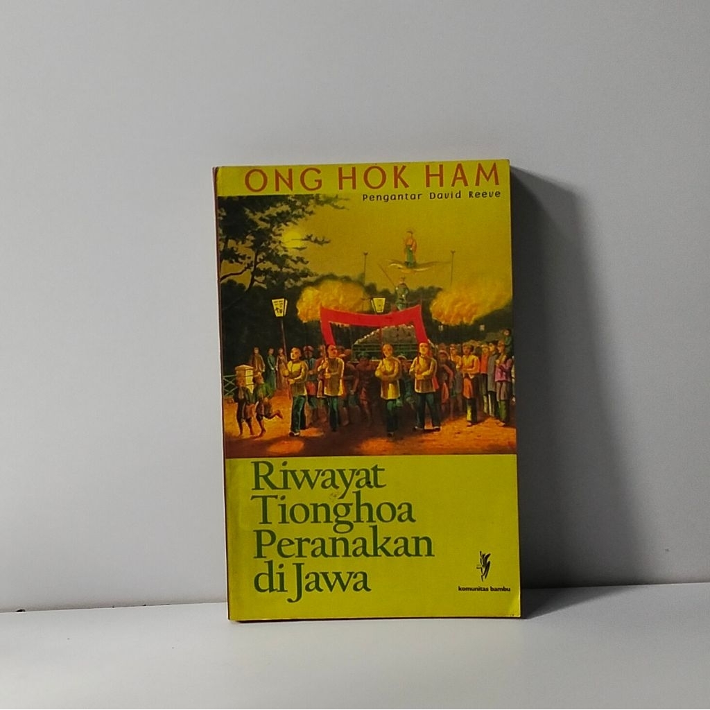 RIWAYAT TIONGHOA PERANAKAN DI JAWA