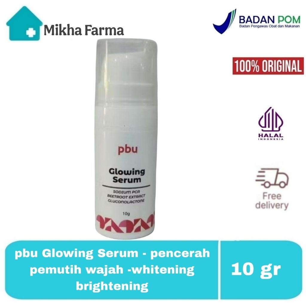 pbu Glowing Serum - pencerah pemutih wajah -whitening brightening - BPOM