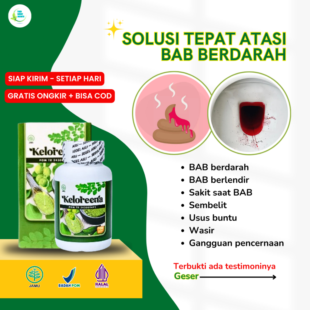 Obat Ngilangin BAB Berdarah Menetes BAB Berlendir Darah Berak Keluar Darah Anus Luka Herbal KELORENA