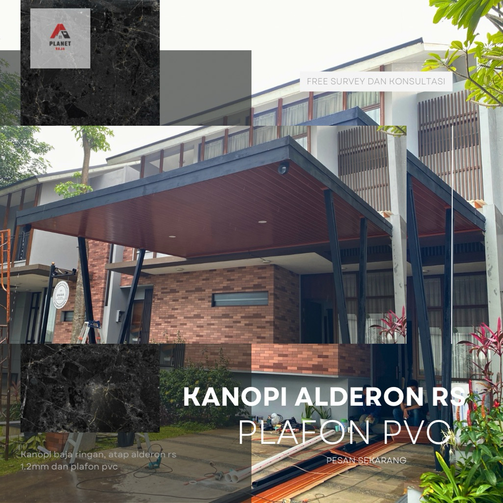 KANOPI BAJA RINGAN+ATAP ALDERON RS+PLAFON PVC PERMETER