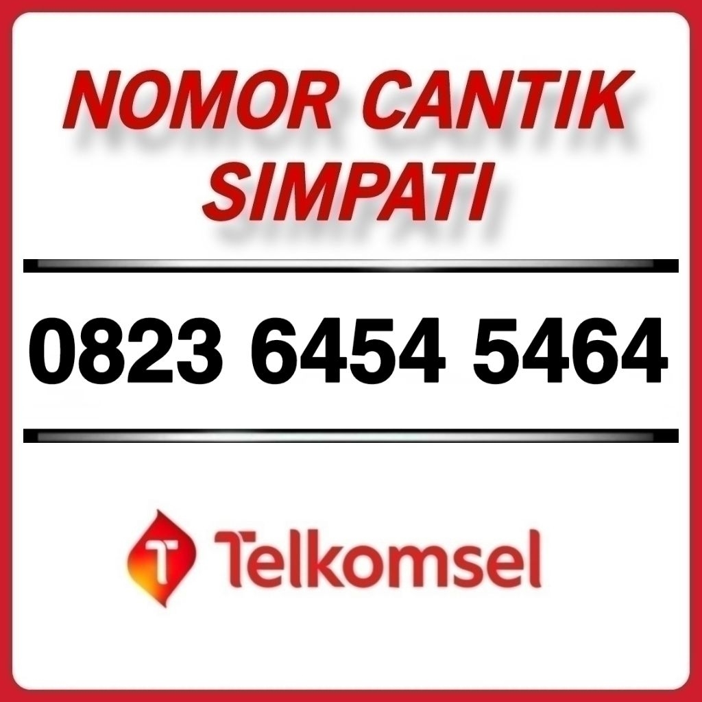 Telkomsel No Cantik Simpati 0823 6454 5464 Nomor Cantik Simpati, Nomer Cantik Telkomsel