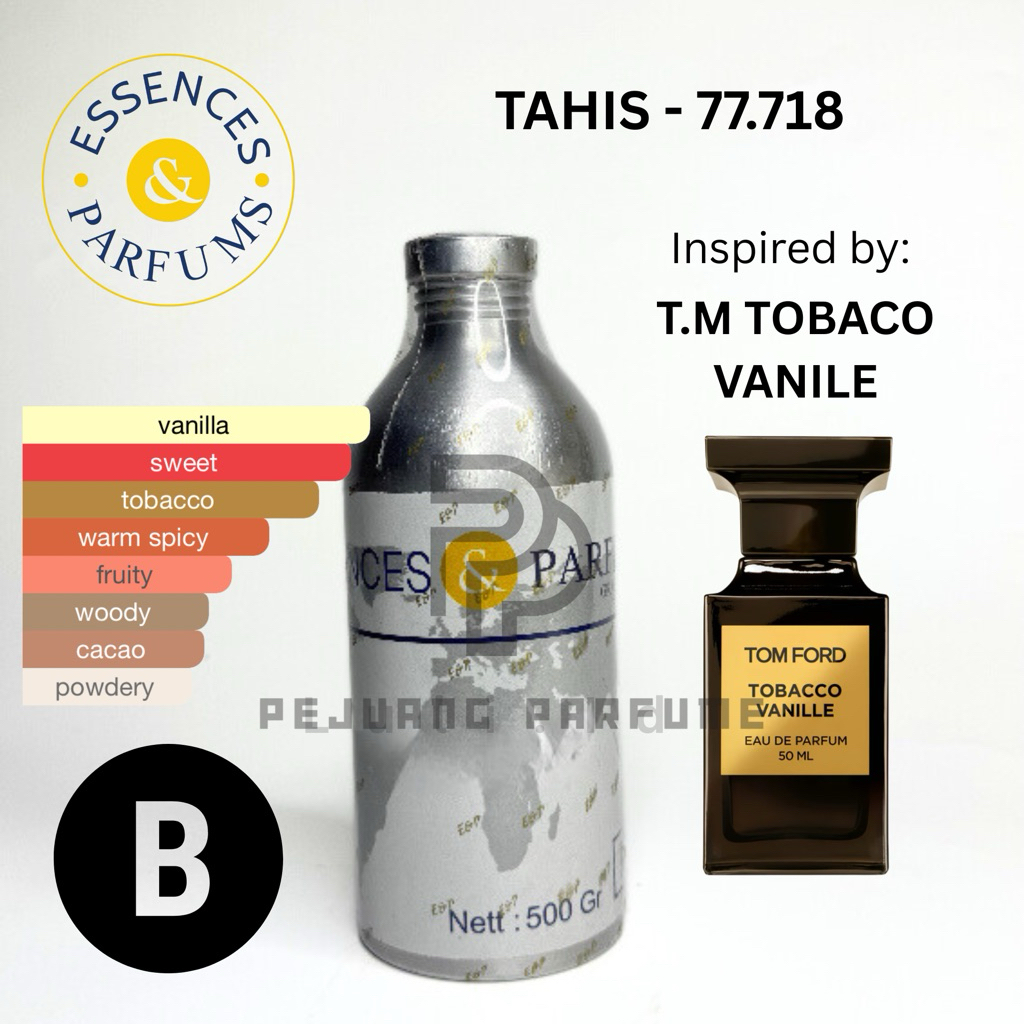 BIBIT ESSENCES TAHIS 77.718 GRADE B | INSPIRED BY T F TONACO VANILA | BIBIT ESSENCES 100ML REPACK DA