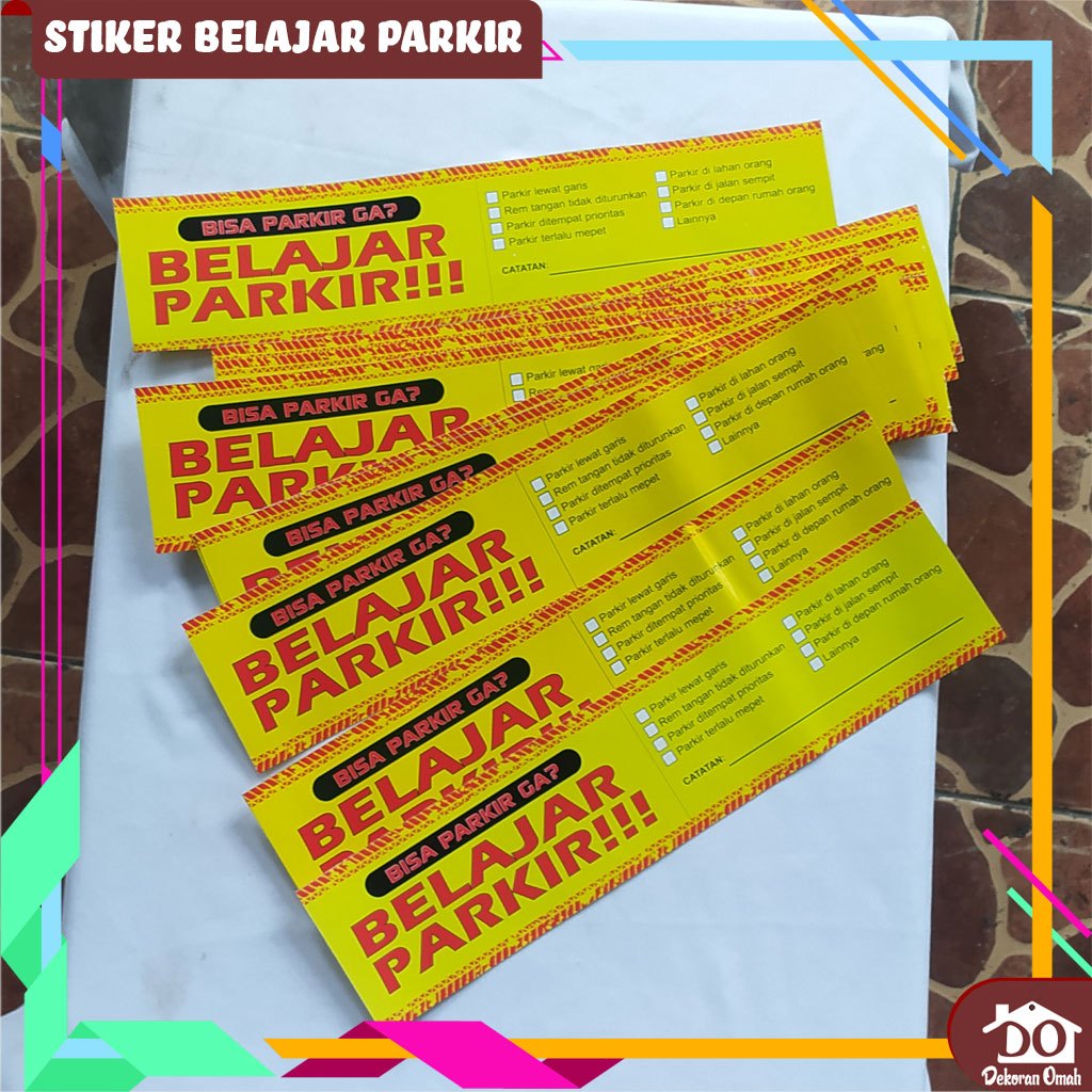 STIKER MOBIL KENDARAAN DILARANG PARKIR BELAJAR PARKIR