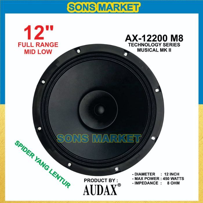 SPEAKER AUDAX AX 12200 M8 FULL RANGE 12in 12inch 450 WATT 12200 ORIGINAL AUDAX INDONESIA