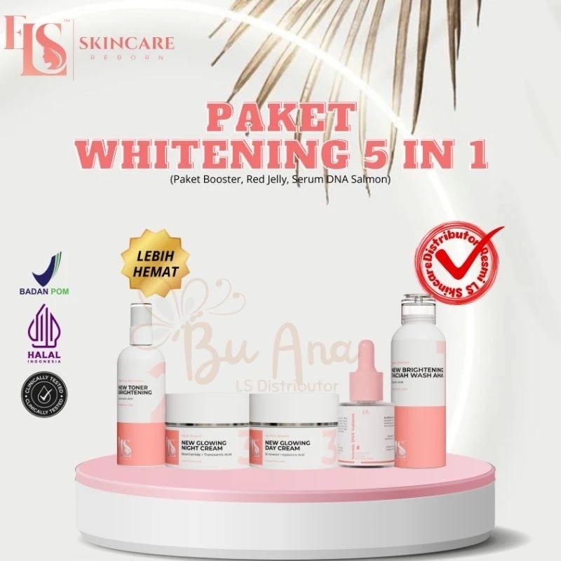 PAKET WHITENING EXTRA DAPAT 5 ITEM BOOSTER + DNA SALMON LS SKINCARE