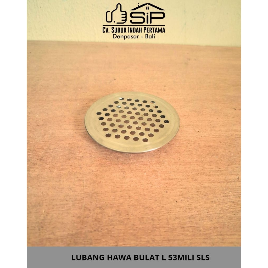Lubang Hawa/Saringan Hawa/Lubang Angin/Lubang Ventilator/Air Vent Model Bulat Stainless 53mm