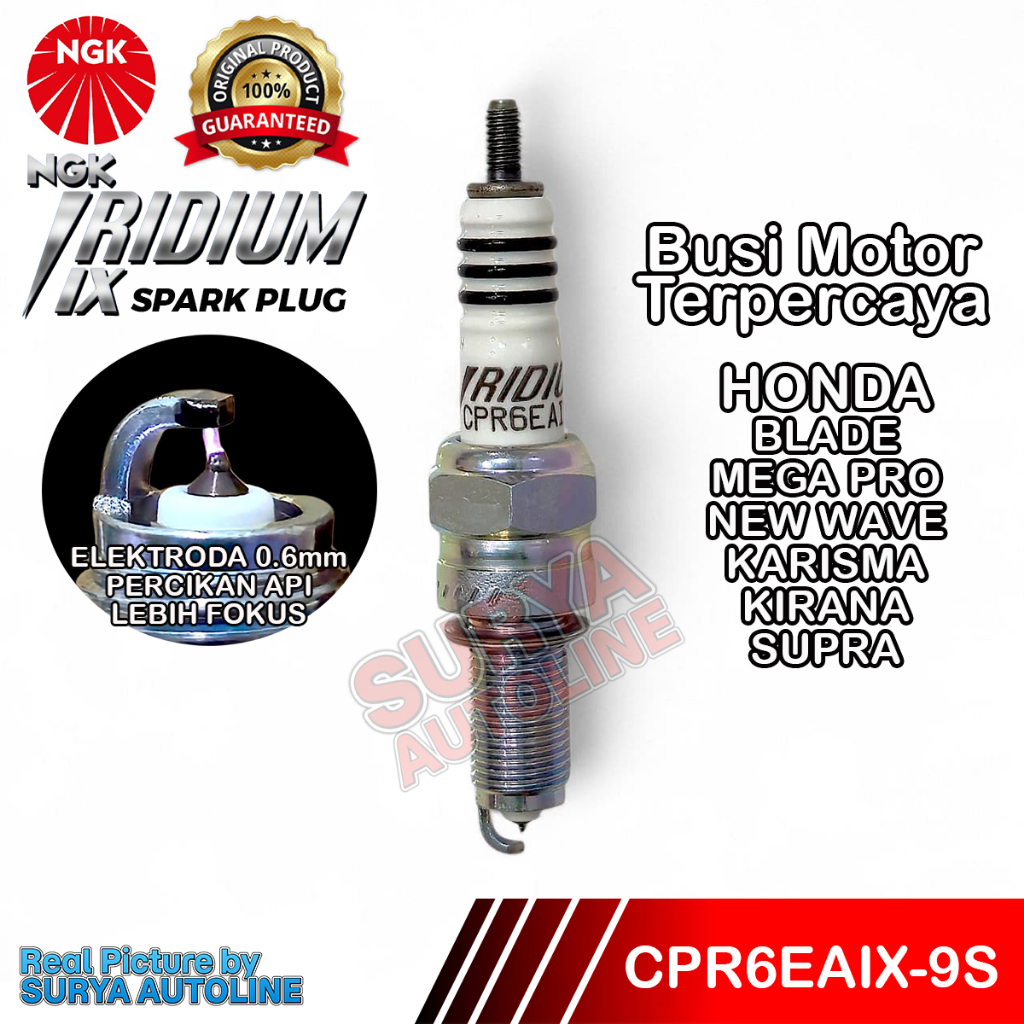 BUSI MOTOR NGK ORIGINAL IRIDIUM IX CPR6EAIX-9S UNTUK HONDA BLASE MEGA PRO KARISMA KIRANA SUPRA NEW W