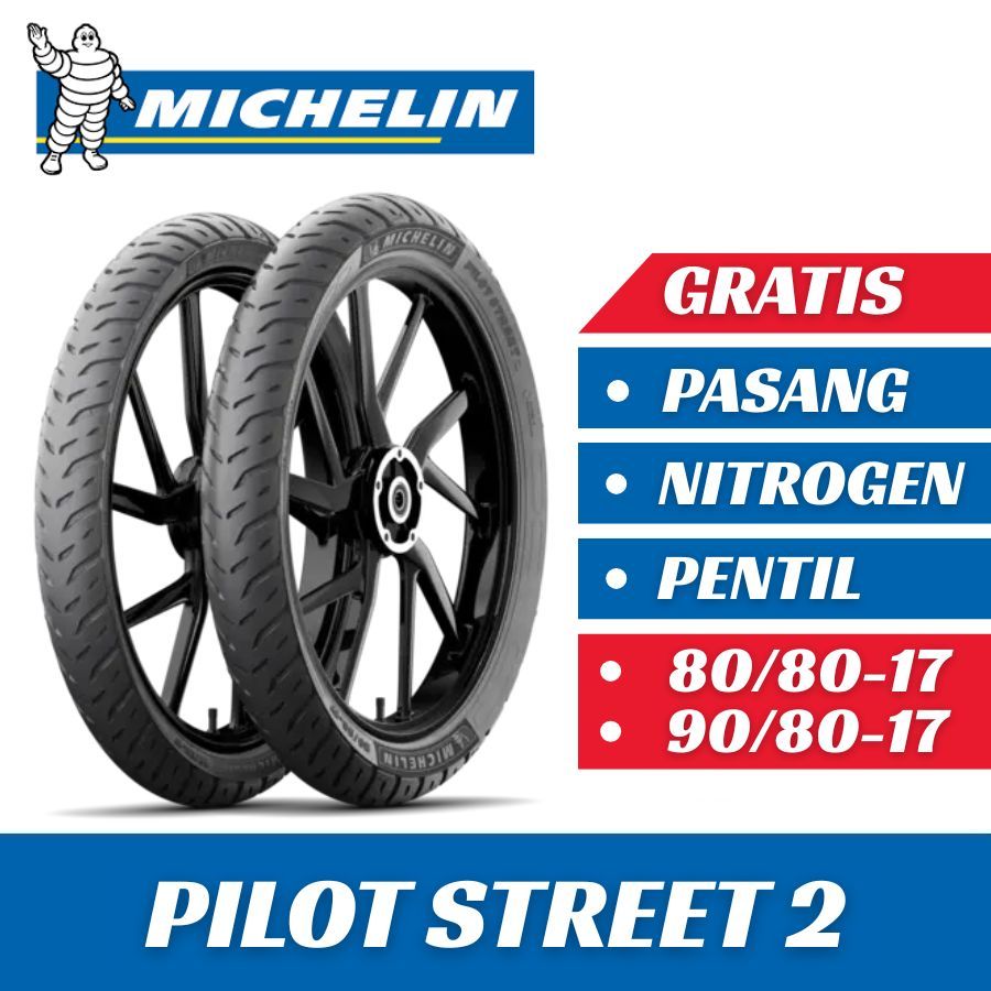Paket Ban Motor MICHELIN PILOT STREET 2 80/80-17 & 90/80-17 Tubeless Ban Depan Belakang Motor Satria