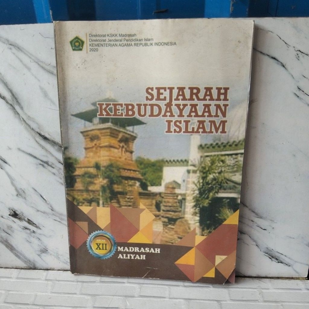 sejarah kebudayaan Islam madrasah Aliyah kelas 12