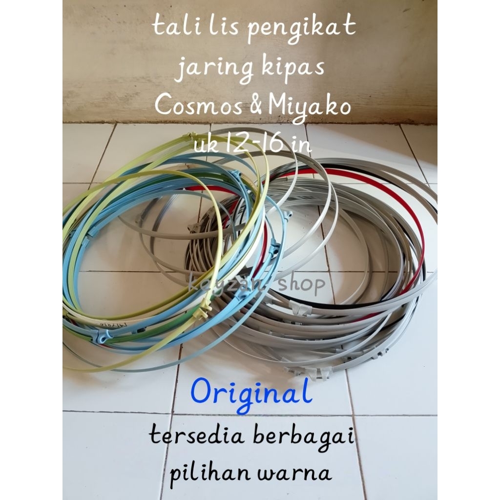 tali lis/tali pengikat jaring kipas angin cosmos & miyako 12 & 16 in original copotan