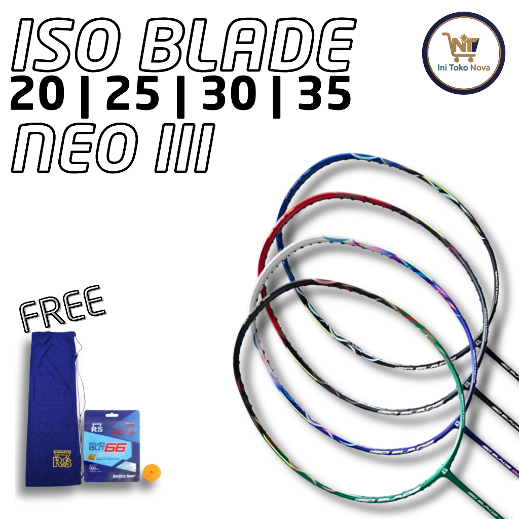 Raket Badminton RS Iso Blade 20/25/30/35 Neo III