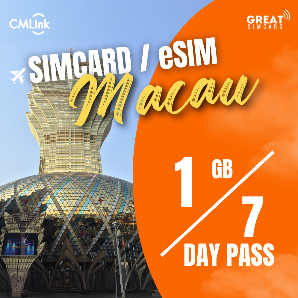 SIM Card/eSIM Day Pass Macau 1GB 7 Hari Koneksi Stabil dan Aman By GREAT Simcard X CM Link