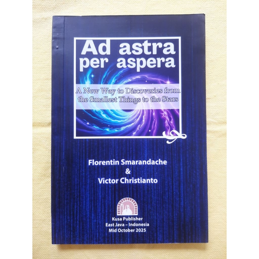 Ad Astra per Aspera by Florentin Smarandache & Victor Christianto