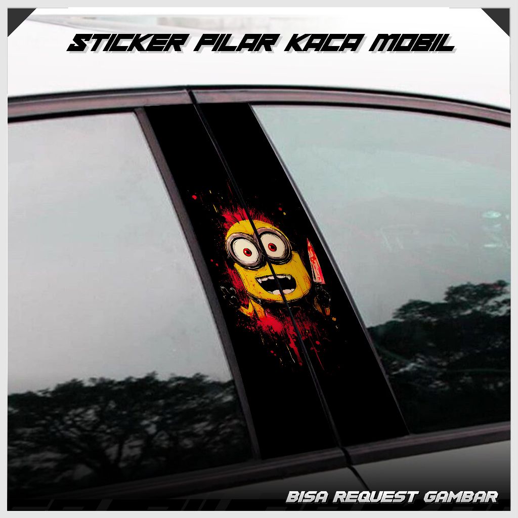 BISA REQ GAMBAR/FOTO - Sticker Pilar Pintu Kaca Mobil Universal Edisi Kartun minion B