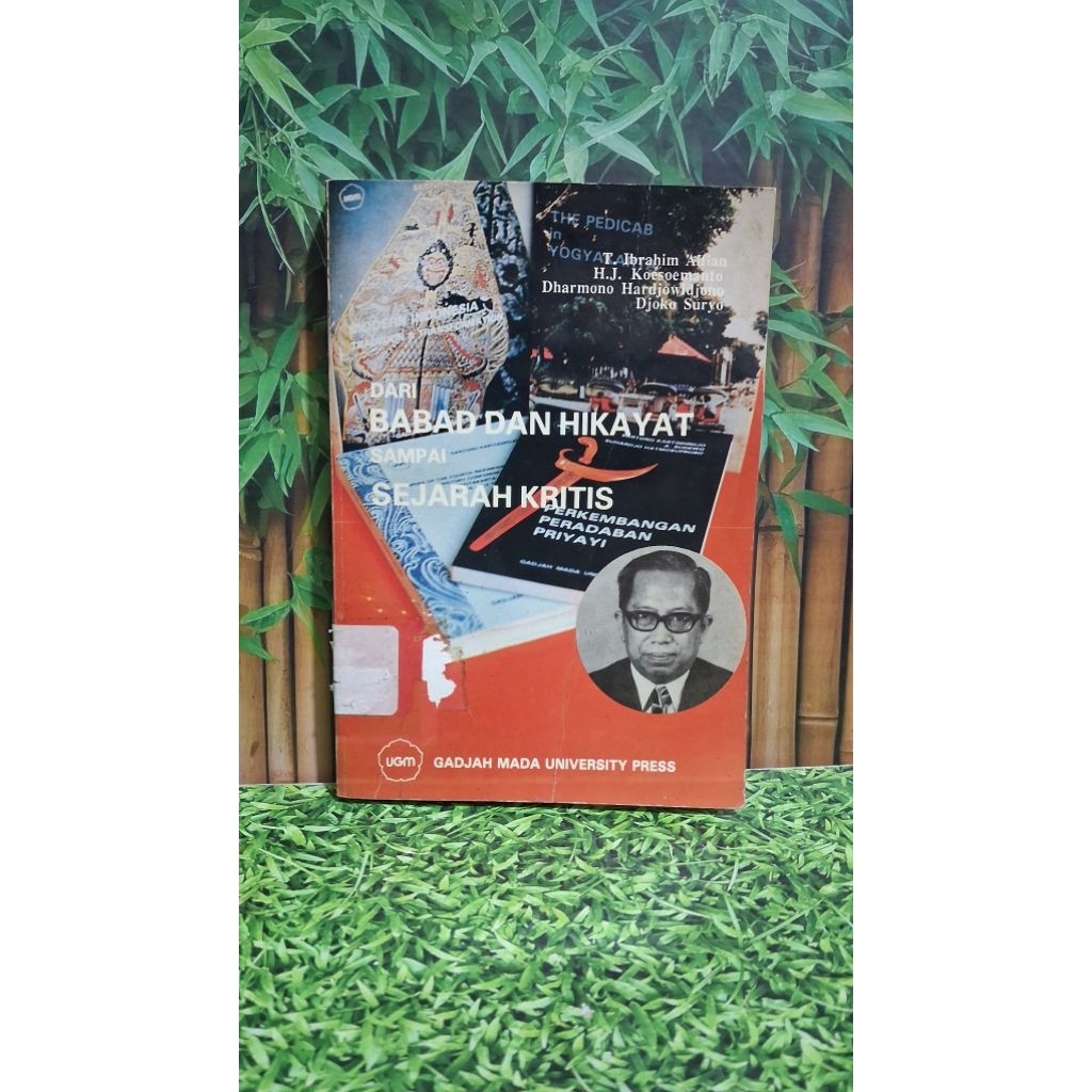 Dari Babad dan Hikayat Sampai Sejarah Kritis - UGM Press