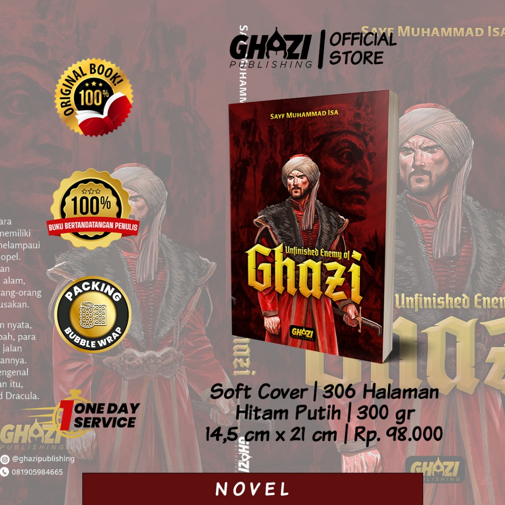 Ghazi #6. Unfinished Enemey Of Ghazi. Ghazi Publishing. Sayf Muhammad Isa