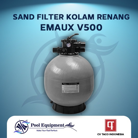 Sand Filter Kolam Renang Emaux V500